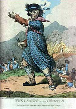 An imaginary portrait of "The Leader of the Luddites" published in 1812.